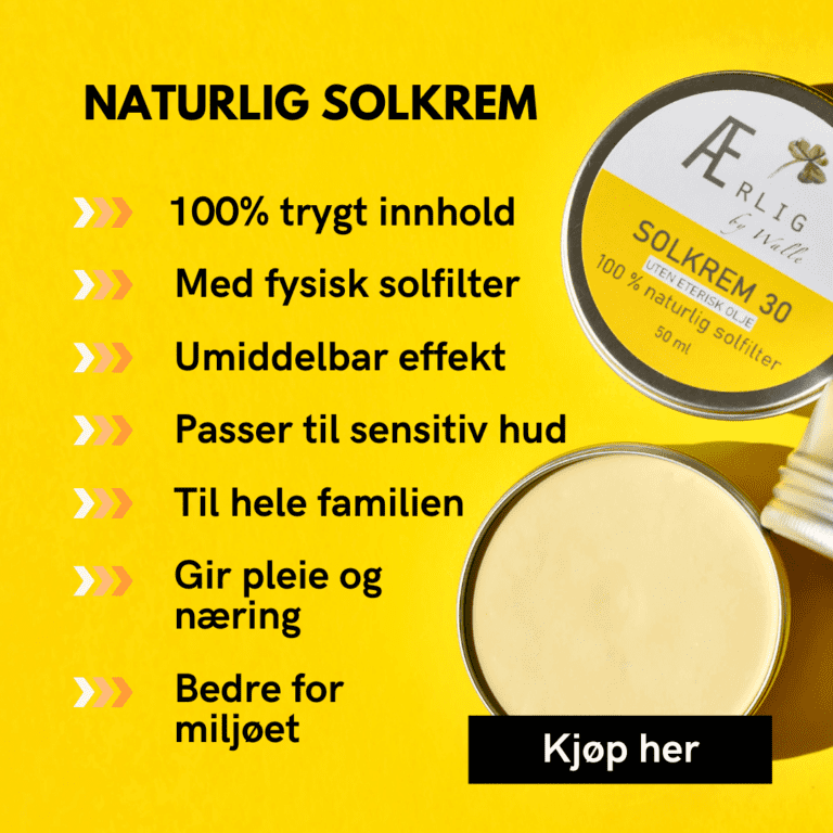 Naturlig solkrem med fysisk solfilter_ ærlig by walle